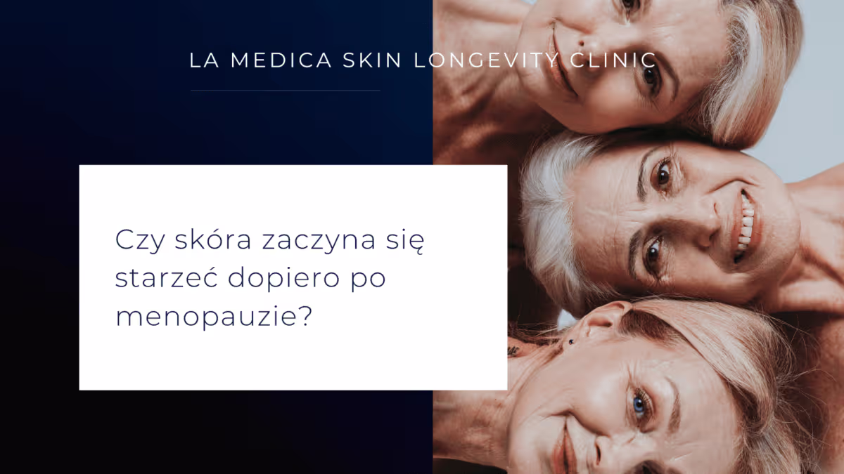 Czy skora zaczyna sie starzec dopiero po menopauzie 1